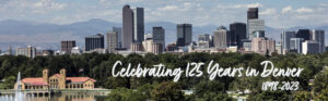 125 years of denver chapter
